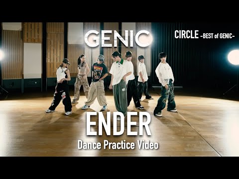 GENIC ENDER Official Dance Practice Video From CIRCLE BEST Of GENIC
