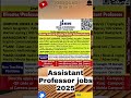 #facultyjobs #teachingvacancies #assistantprofessorvacancy2025 #shortsvideo #lucknowjobs