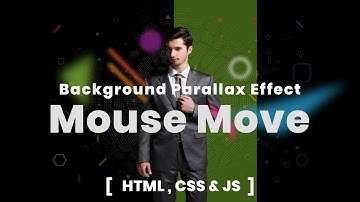 Background Parallax Effect on Mouse Move Using HTML CSS & JS | Parallax Effect Html CSS & JS