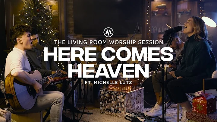 Here Comes Heaven (feat. Michelle Lutz) | Anchored...