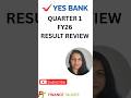 YES BANK Quarter 1 FY 26 Result Review #finance #indianstockmarketindex #yesbank #nifty #nifty50