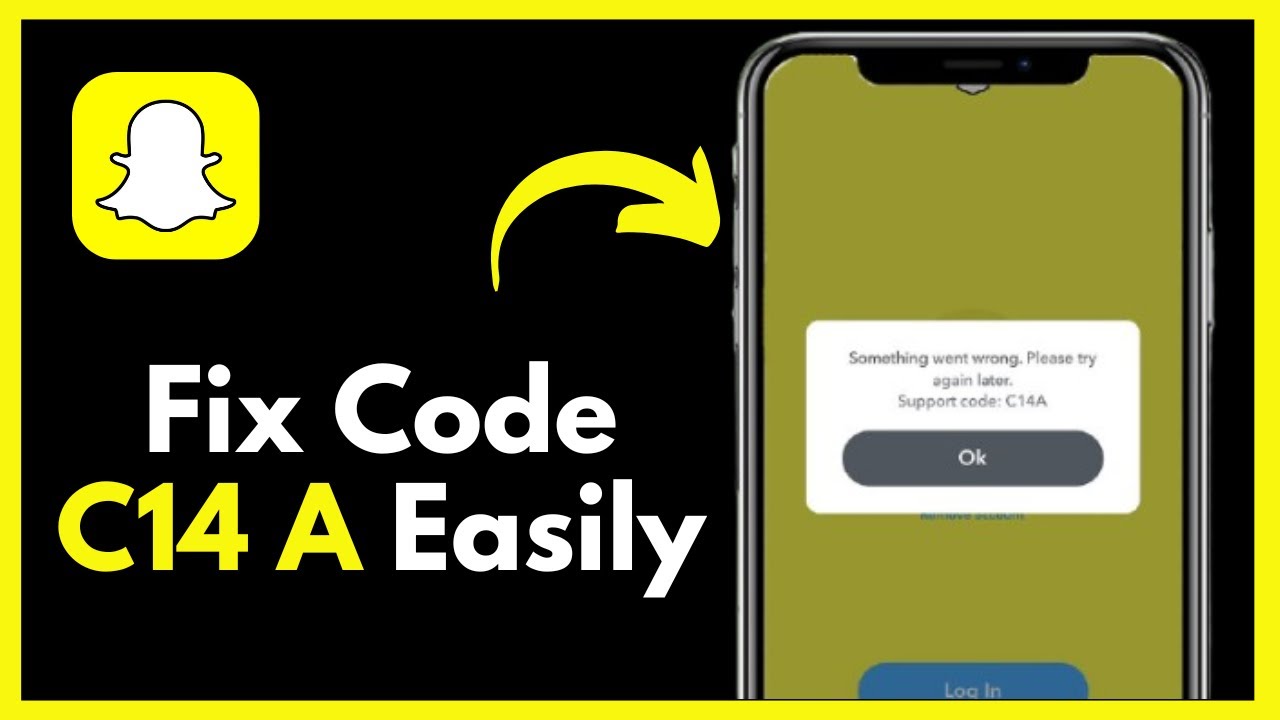 Fix Snapchat C14A Error Problem | 100% Working (2025)
