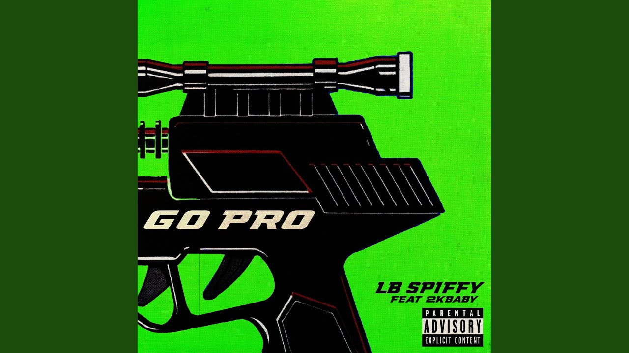Go Pro (feat. 2KBABY) YouTube