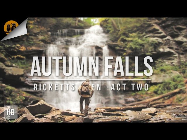 Autumn Falls: Act 2 | Ricketts Glen State Park