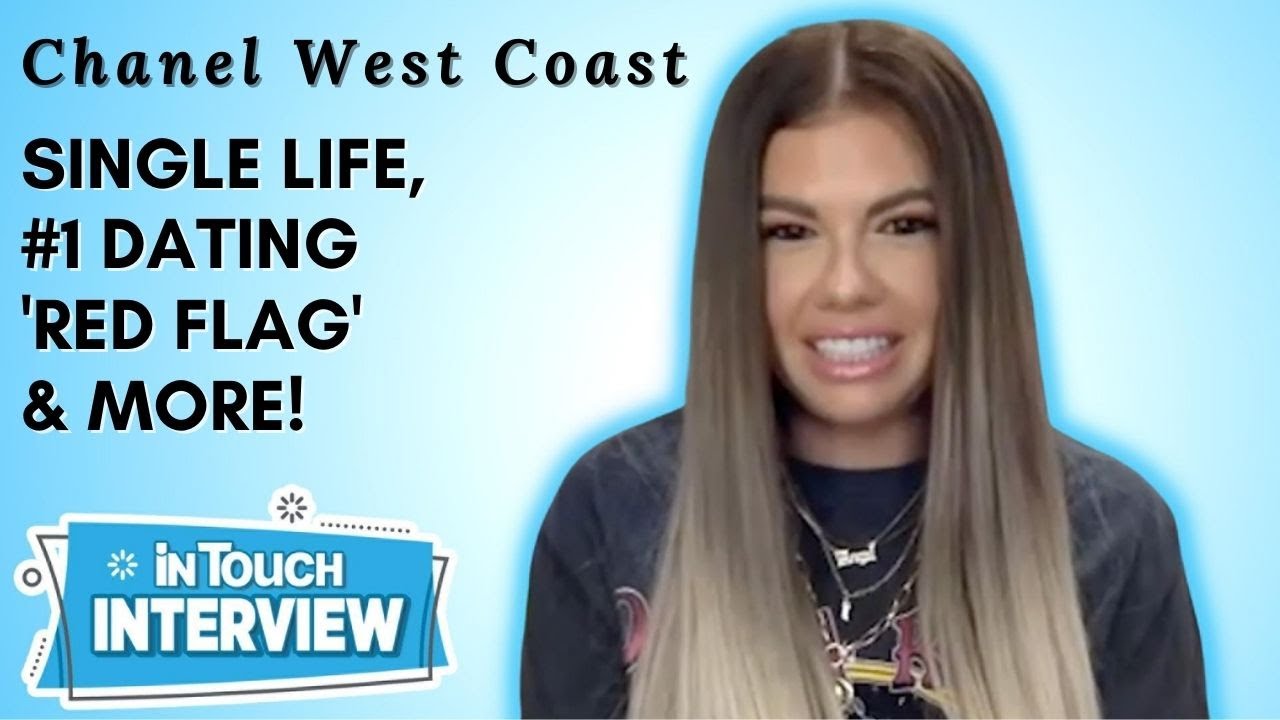 Chanel West Coast Talks Using OnlyFans, Single Life & Her No. 1 Dating 'Red  Flag' & More! 