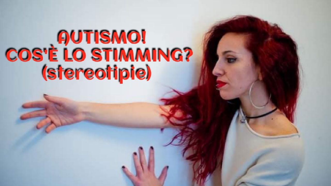 Autismo_Stimming (stereotipie)