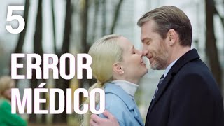 Error médico | Capítulo 5 | Película romántica en Español Latino