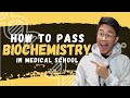 How To Pass BIOCHEMISTRY in Medical School | How To Pass That Medical School Subject Series