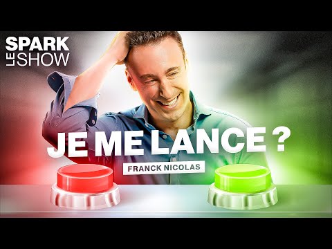 Comment bien démarrer sa nouvelle vie ? - Spark le Show par Franck Nicolas