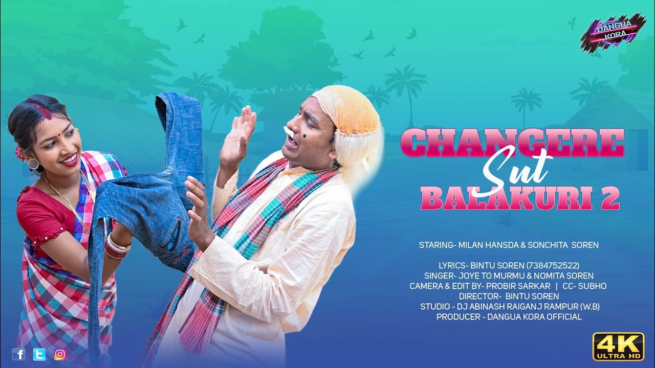 CHANGERE SUT BALAKURI 2 //FULL VIDEO// NEW SANTALI VIDEO 2023 // (MILAN HANSDA & SANCHITA SOREN)