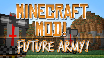 Minecraft Mod! Future Army - Create Robots!