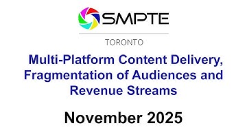 SMPTE Toronto  November 2025 meeting