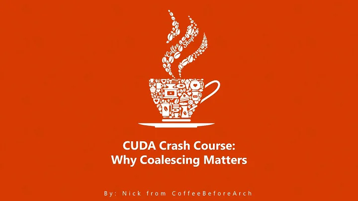 CUDA Crash Course: Why Coalescing Matters