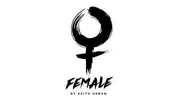 Keith Urban - Female (Official Audio)
