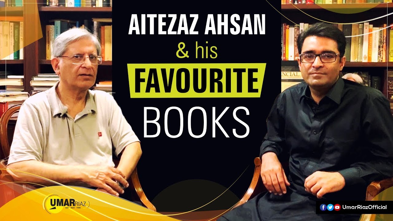 Aitezaz Ahsan & his favourite books | Umar Riaz