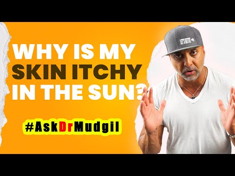 WHY IS MY SKIN ITCHY IN THE SUN