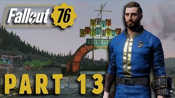 Fallout 76 Walkthrough Gameplay Part 13 No Commentary