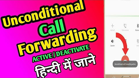 Unconditional call forwarding active DEACTIVATE 2024 / Unconditional call forwarding kaise htaye