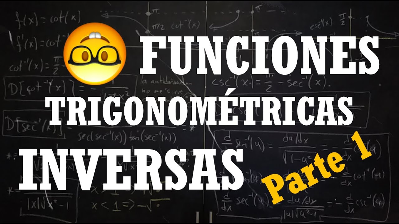 Funciones Trigonom tricas Inversas Parte 1 YouTube