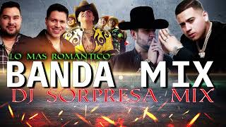 BANDA MIX 2023 / LO MAS ROMANTICO  BANDA MS,GRUPO FIRME,CALIBRE 50,FUERZA REGIDA,BANDA EL RECODO,