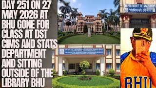 At BHU Gone for Classes at DST CIMS And Department Day 251 on 27 May 2026😊😊❤❤👍👍👆👆💯💯#best #vlog #bhu