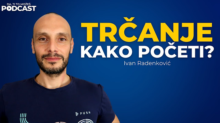 Pre nego što počneš da trčiš pogledaj ovo! — Ivan Radenković | Ivan Kosogor Ep.077