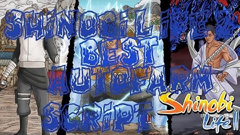 Shinobi Life 2 BEST Auto Farm Script LINK IN DESCRIPTION
