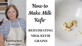 How To Make Milk Kefir Rehydrating Kefir Grains
