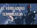 TERMINATOR RESISTANCE ES EL VERDADERO TERMINATOR 3