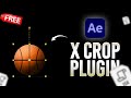 Free Plugin X crop for After Effects 2026
