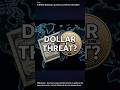 BRICS Kill US Dollar? | 360Debate | #Shorts