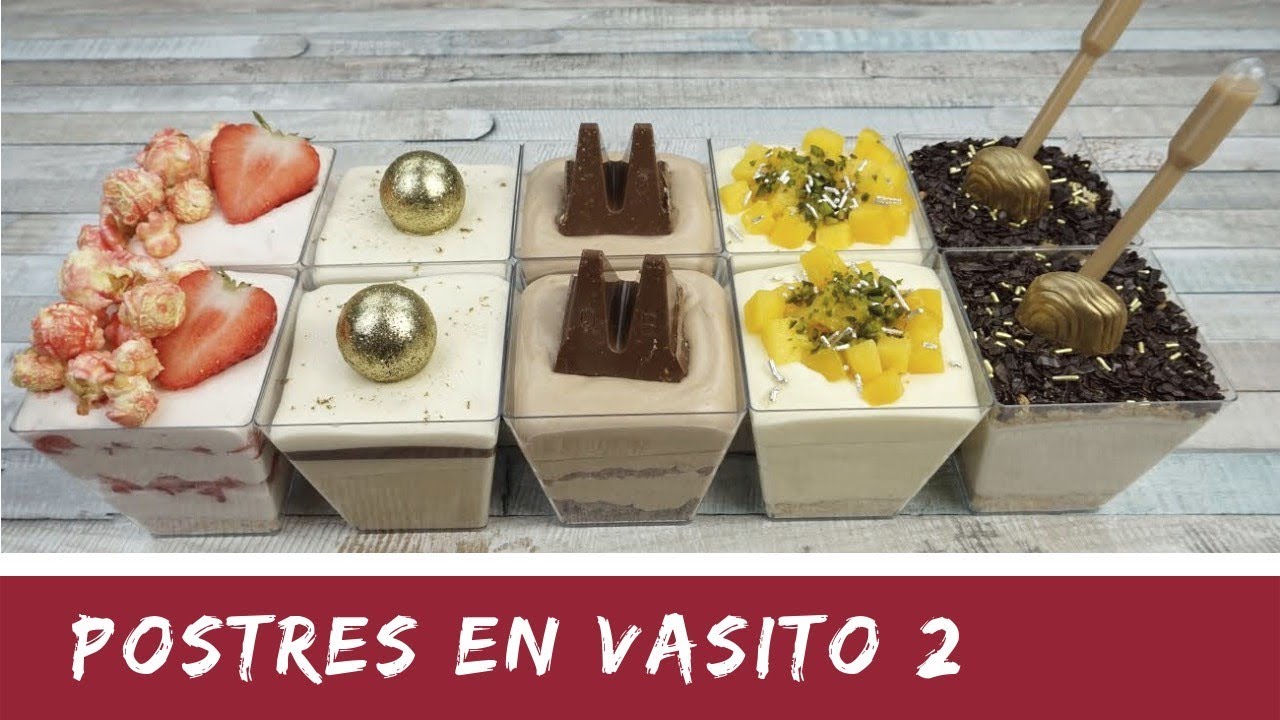 Postres En Vasitos Para Sorprender Sin Horno El Rincon De Belen Youtube