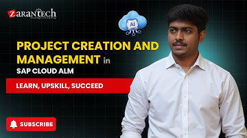 Project Creation and Management in SAP Cloud ALM | ZaranTech