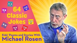 64 Classic Jokes | Kids' Poems And Stories With Michael Rosen