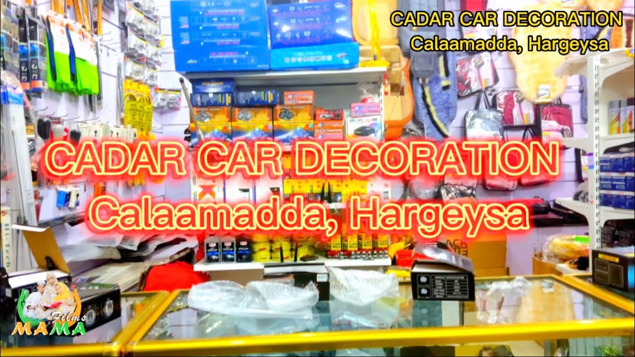 CADAR CAR DECORATION HARGEYSA YouTube