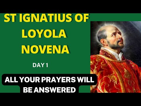 NOVENA TO ST IGNATIUS OF LOYOLA DAY 1