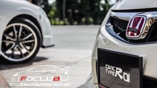 FD Club (Civic Club Malaysia) Promo Video 2015