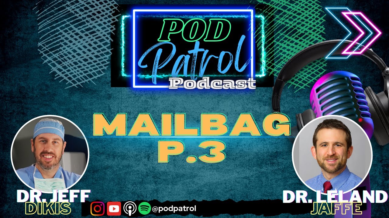 Pod Patrol Podcast S1.E22 - Mailbag Part 3