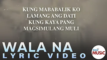 Wala Na | JC Regino | Official Lyric Video