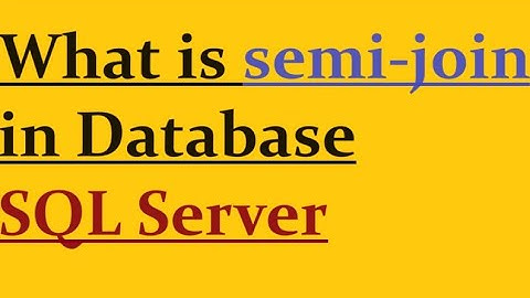 Semi Joins in Sql Server