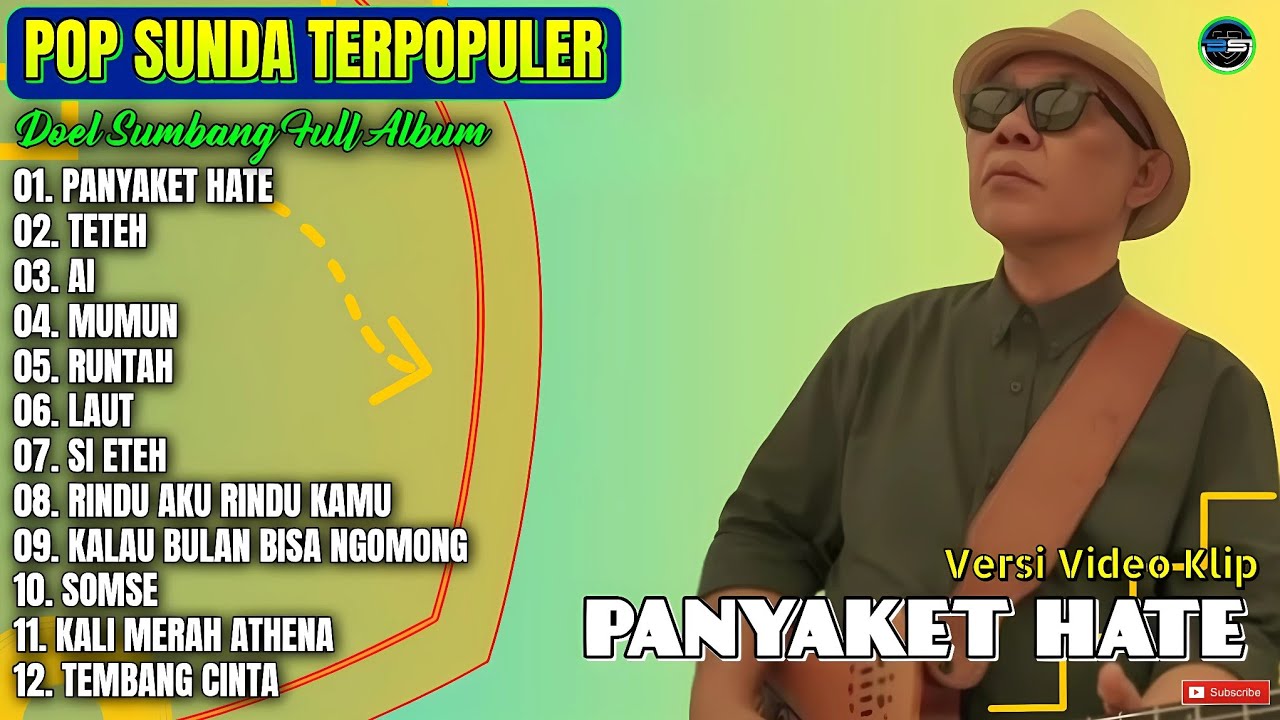 Album Doel Sumbang || PANYAKET HATE - TETEH - AI - Pop Sunda terpopuler ...