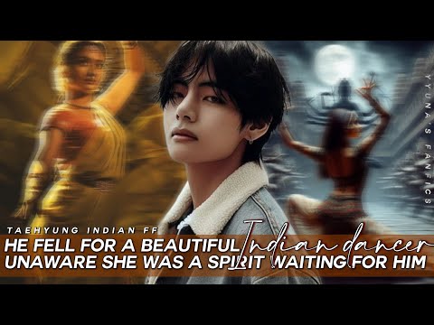 𝐇𝐄 𝐅𝐄𝐋𝐋 𝐅𝐎𝐑 𝐈𝐍𝐃𝐈𝐀𝐍 𝐃𝐀𝐍𝐂𝐄𝐑, 𝐔𝐍𝐀𝐖𝐀𝐑𝐄 𝐒𝐇𝐄'𝐒 𝐀 𝐒𝐏𝐈𝐑𝐈𝐓 [𝑻𝒂𝒆𝒉𝒚𝒖𝒏𝒈 𝑭𝑭]