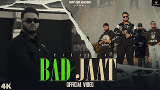 Bad Jaat (Official Video) Panjeta | New Haryanvi Song 2023