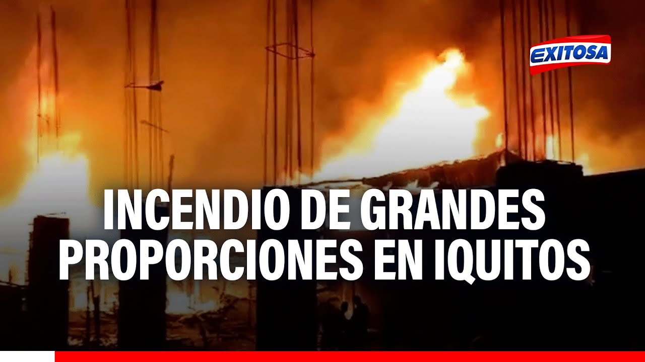 🔴🔵Iquitos: ¡Lamentable! Se registra incendio de grandes proporciones en ...
