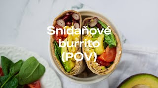 Snídaňové Burrito (POV)