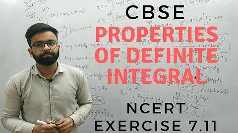 properties of definite integral | class 12th mathematics | NCERT exercise 7.11| cbse important topic