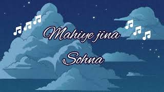 Vignette de la vidéo "Mahiye Jina Sohna (Full Audio Song) | Oh Mere Mahiye Jinna Sohna | Darshan Raval"