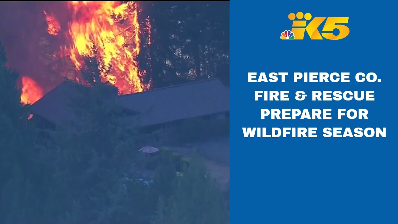 East Pierce County Fire getting ready for wildfire season