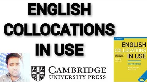 English Collocations In Use  (Intermediate: Unit-2)