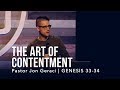 Genesis 33 & 34, The Art of Contentment